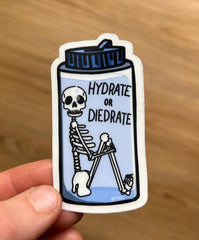 Hydrate or Die Drate