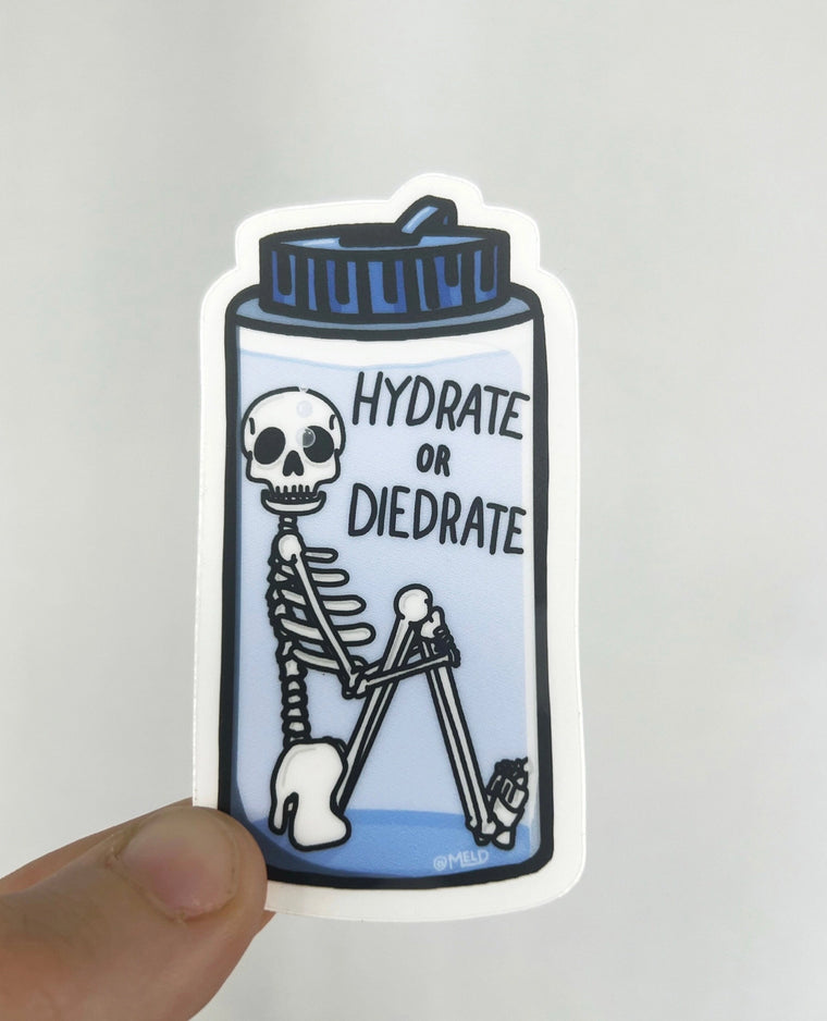 Hydrate or Die Drate