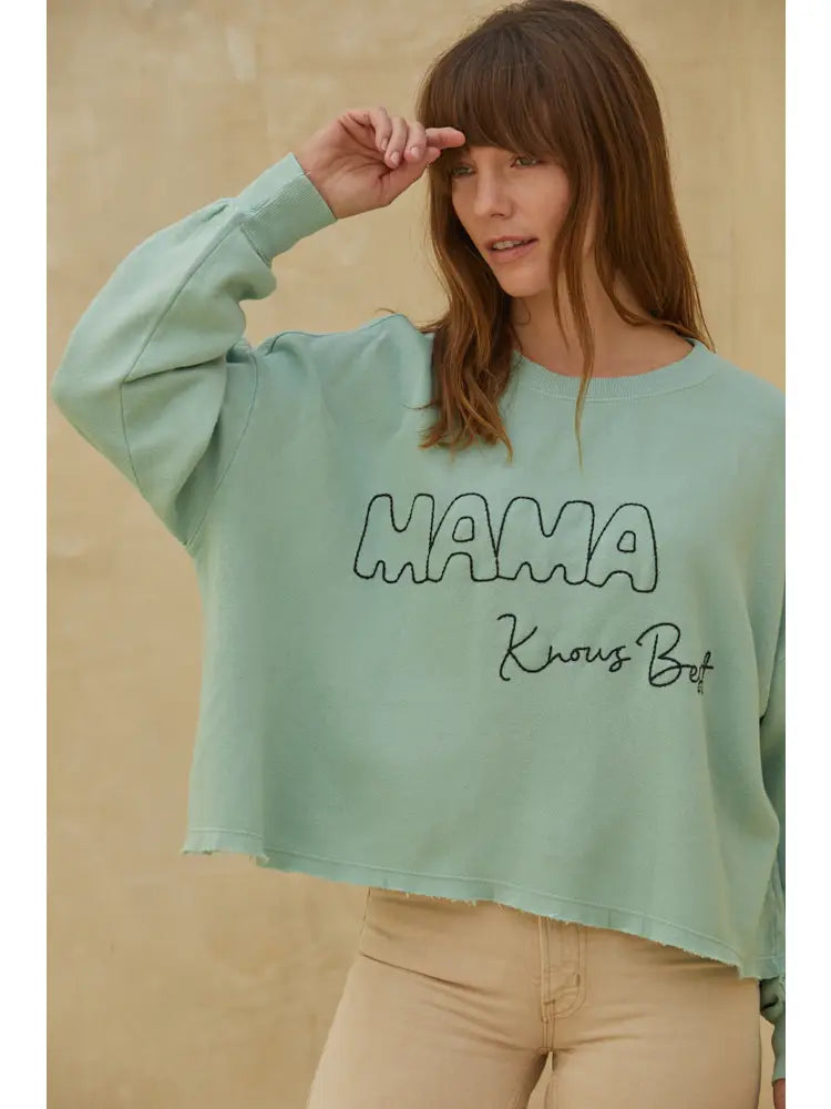 Mama Knows Best Crew - FINAL SALE